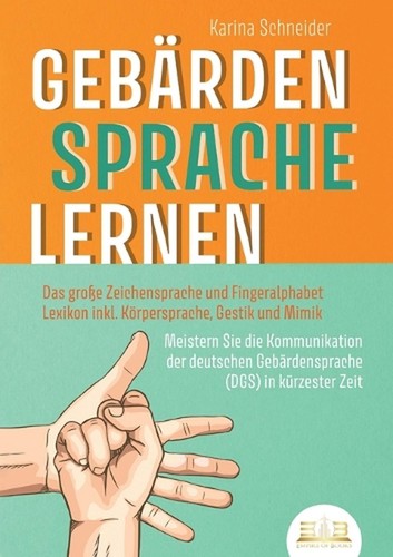 Gebrdensprache lernen das - gebrdensprache,